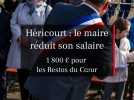 Fraîchement élu, le nouveau maire se prive de 1 800 euros d'indemnités mensuelles pour les verser aux Restos du CSur