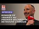 Romain de "Mariés au premier regard" a retrouvé l'amour