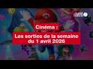 VIDÉO. Les sorties cinéma de la semaine du 1 avril 2026