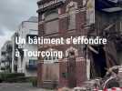 Un bâtiment désaffecté s'effondre à Tourcoing
