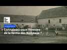 Connaissez-vous l'histoire de la ferme des Berceaux, à Longuenesse ?