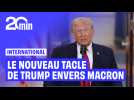 « Sa femme le traite extrêmement mal » : lors d'un déjeuner privé, Donald Trump tacle (encore) Emmanuel Macron