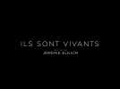 Ils sont vivants (Bande annonce)