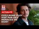 Guillaume Pley visé par des menaces de mort, un homme a été interpellé