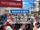 Escale à Sète, le pays catalan au coeur de la Méditerranée.