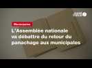 VIDÉO. L'Assemblée nationale va débattre du retour du panachage aux municipales