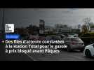 Des files d'attente constatées à la station Total pour le gazole à prix bloqué avant Pâques