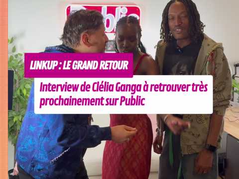 VIDEO : Linkup : le grand retour ! Retrouvez&hellip;