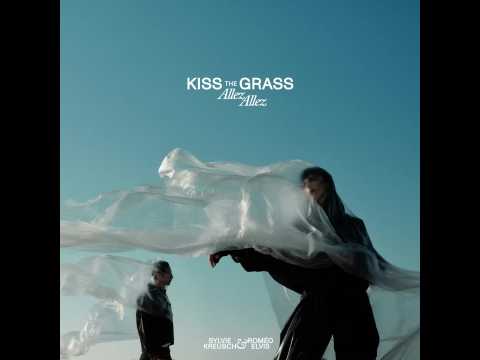 Kiss The Grass (Allez Allez)