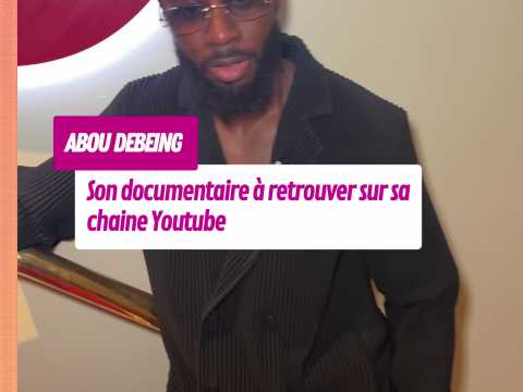VIDEO : Abou Debeing : son documentaire sur s&hellip;
