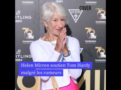 VIDEO : Helen Mirren apporte son soutien � To&hellip;