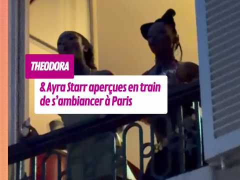 VIDEO : Ayra Starr et Theodora aper�ues en tr&hellip;