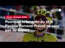 VIDÉO. Paris - Roubaix 2026. Pourquoi la tenante du titre Pauline Ferrand-Prévot ne sera pas au départ