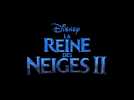 La Reine des neiges II (Bande annonce)