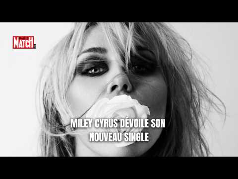 VIDEO : Miley Cyrus d�voile son nouveau singl&hellip;