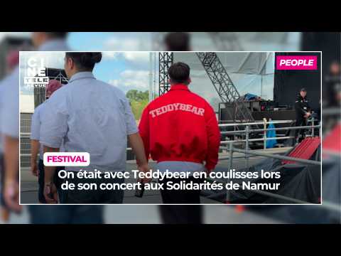 VIDEO : On �tait avec Teddybear en coulisses&hellip;