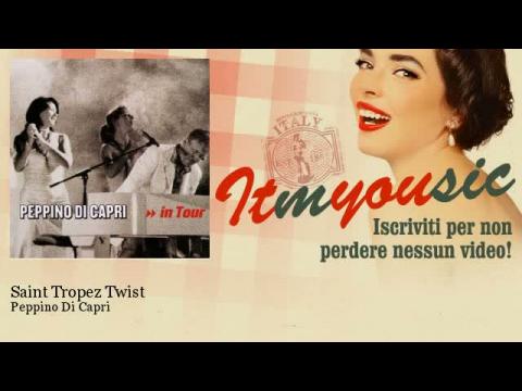 Peppino Di Capri - san tropez twist (Pix Clip)