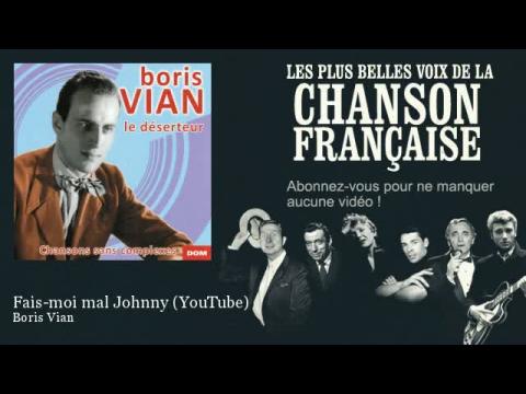 Boris Vian - Fais moi mal Johnny (Pix Clip)