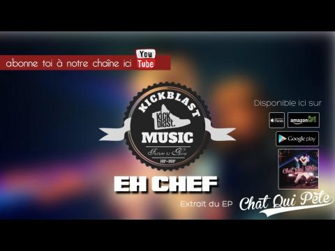 kickblast - Eh chef (Clip)