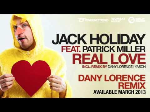 jack holiday -  Real Love feat Patrick Miller (Pix Clip)