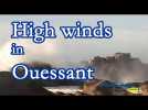 high winds in ouessant _ france