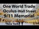 one world trade, oculus, 9/11 memorial, wall street, lower manhattan, new york