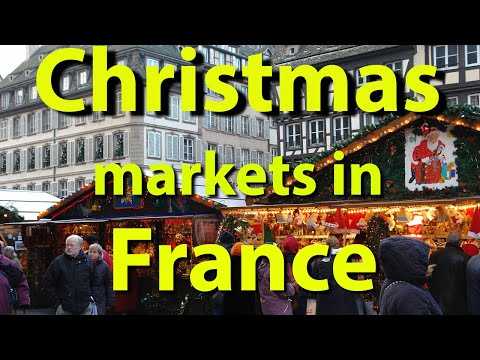 christmas markets in strasbourg, colmar, and alsacee wine villages, france