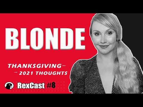 rexcast #8 | blonde in the belly of the beast / thanksgiving special