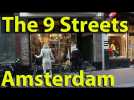 amsterdam’s nine streets, ideal for walking and shopping