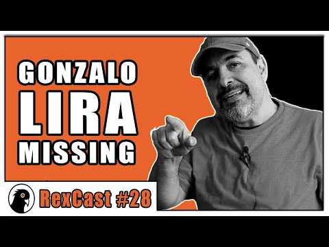 rexcast #27 | gonzalo lira missing / crisis in ukraine