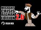 migrant crisis 2.0 incoming: afghan edition
