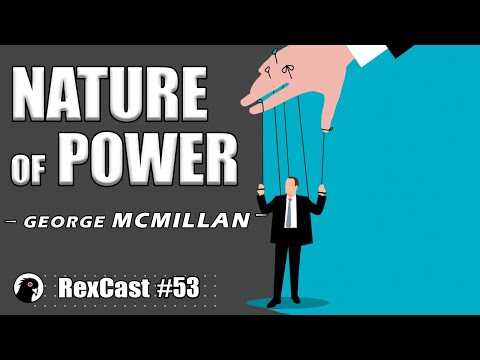 rexcast#53 | the nature of power
