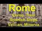 rome corso, trevi, spanish steps, vatican, minerva,